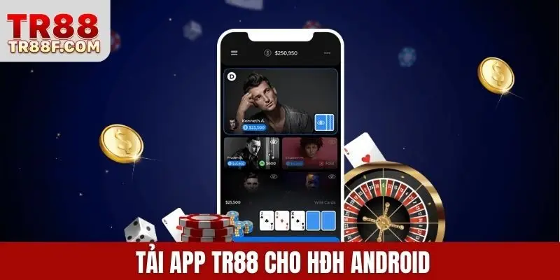 Tải app TR88 cho HĐH Android